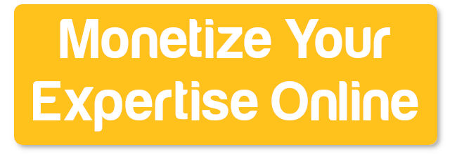 Monetize Your Expertise Online